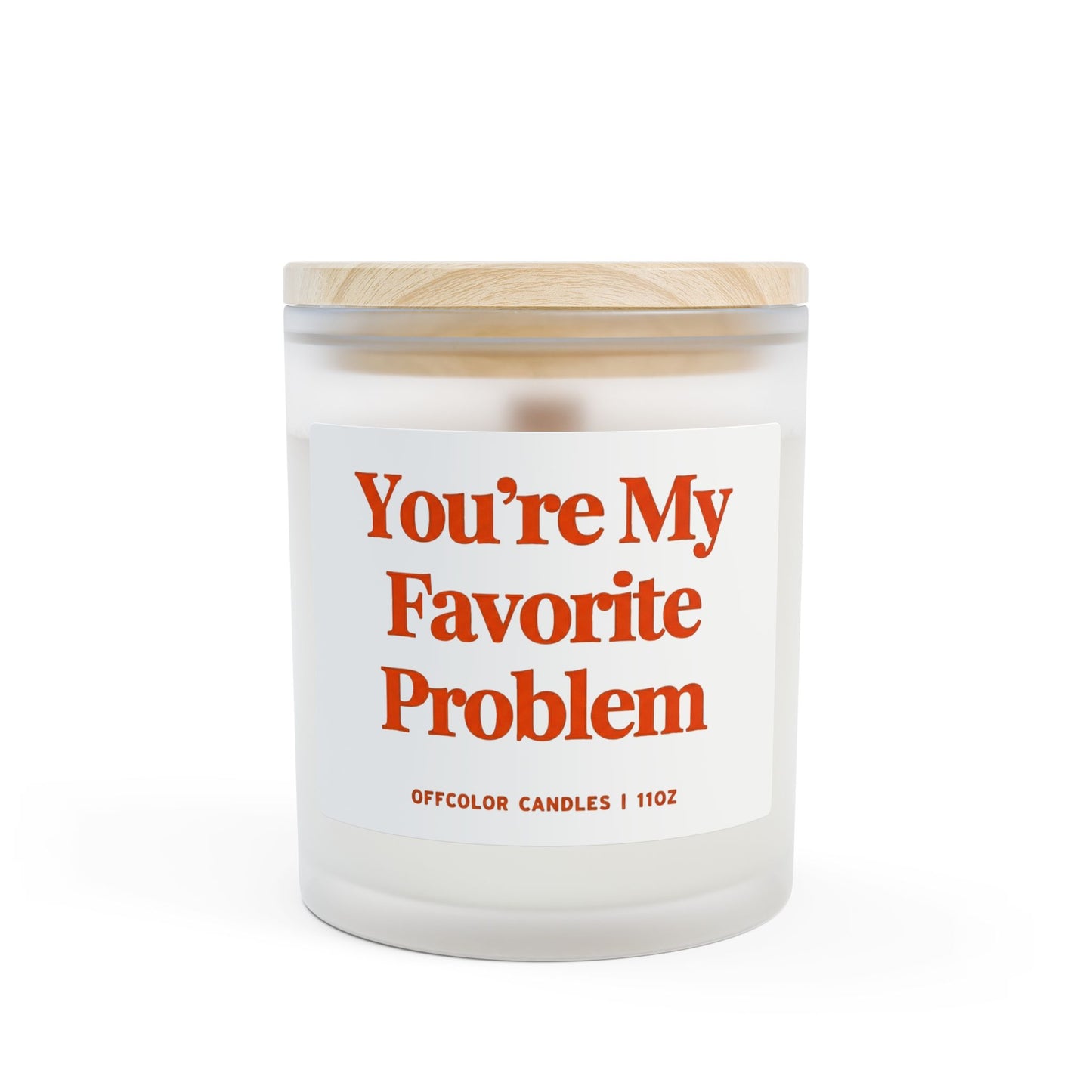 Funny Romantic Scented Candle – “You’re My Favorite Problem” Soy Candle, Gift for Couples, Valentine’s Day Gift